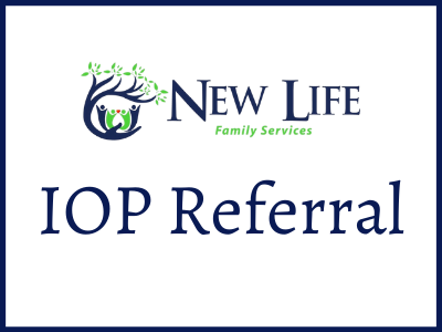 New Life Family Service IOP Referral